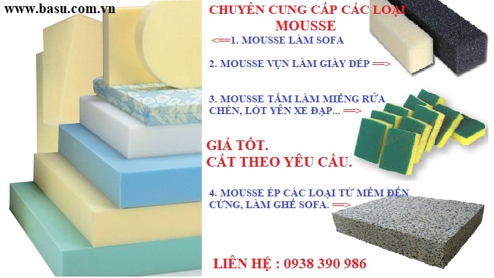 Cung Cấp Mousse giá rẻ, Mút Xốp, Mút ép các loại